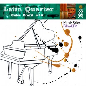 Latin Quarter V: Cuba, Brazil, USA: Jazz, Latin Jazz & Fusion